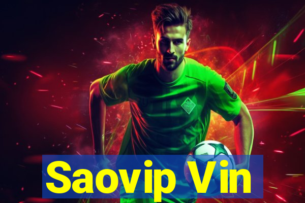 Saovip Vin