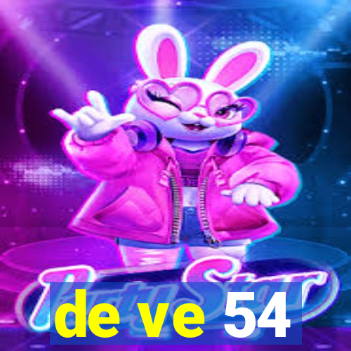 de ve 54