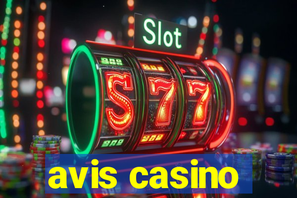 avis casino