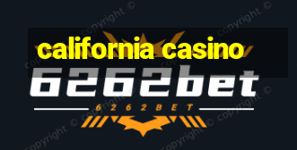 california casino