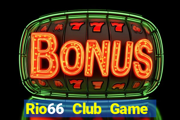 Rio66 Club Game Bài Pc