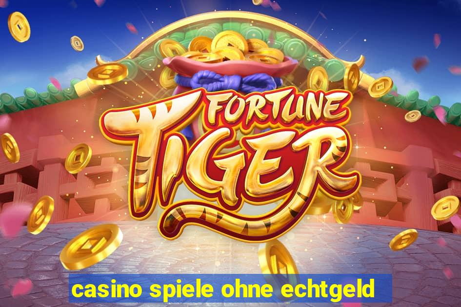 casino spiele ohne echtgeld