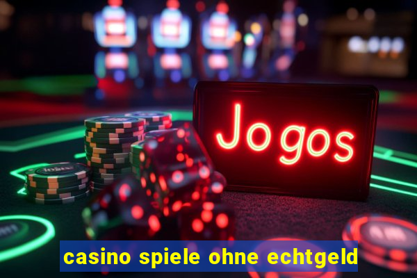 casino spiele ohne echtgeld