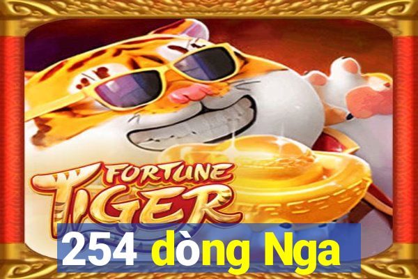 254 dòng Nga