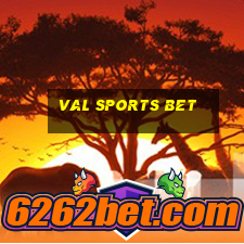 val sports bet