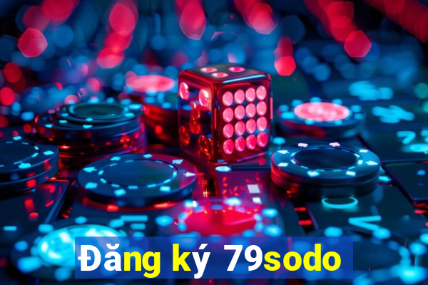 Đăng ký 79sodo