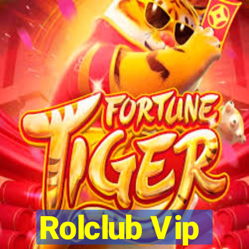 Rolclub Vip