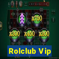 Rolclub Vip