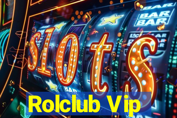 Rolclub Vip