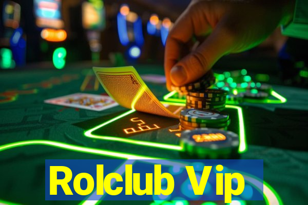 Rolclub Vip