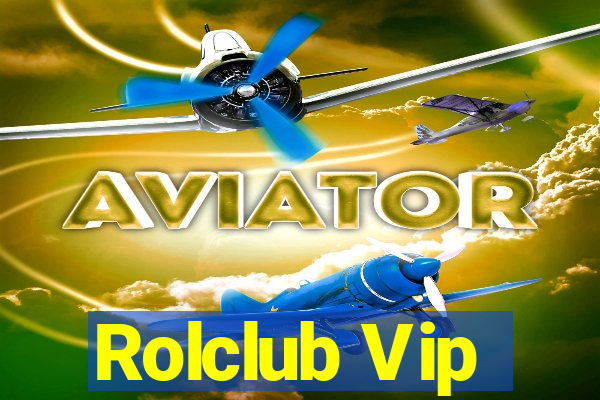 Rolclub Vip