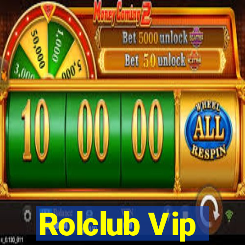 Rolclub Vip