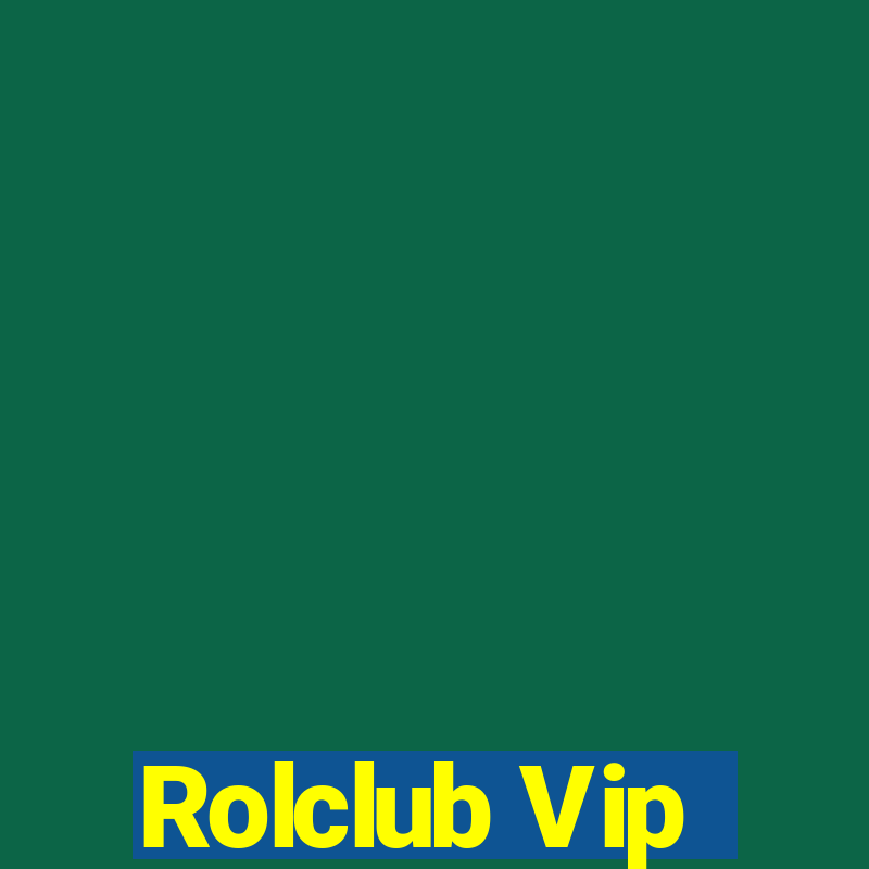 Rolclub Vip