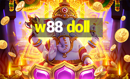 w88 doll