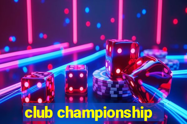 club championship