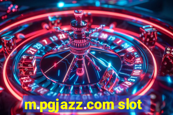 m.pgjazz.com slot