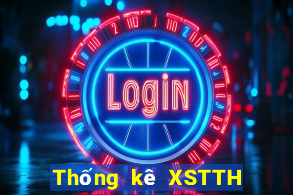 Thống kê XSTTH Thứ 4