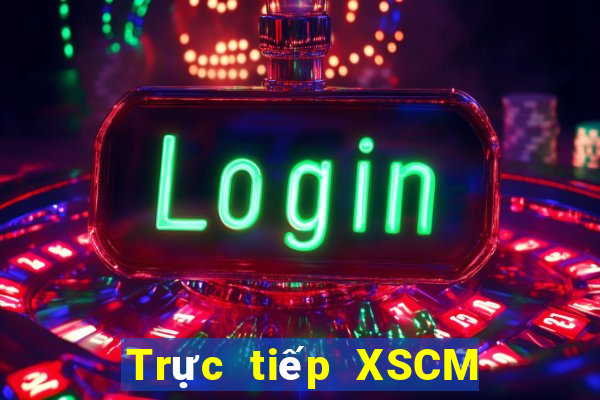 Trực tiếp XSCM ngày 23