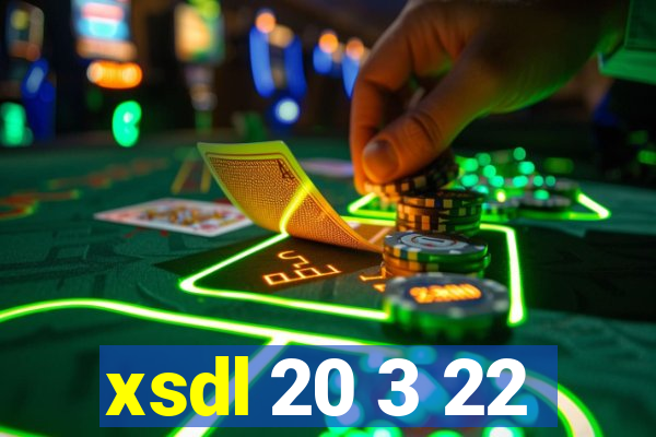 xsdl 20 3 22