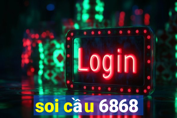 soi cầu 6868