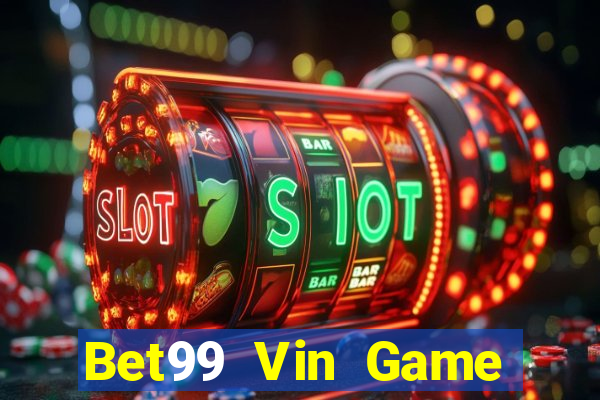 Bet99 Vin Game Bài Online