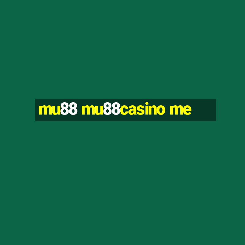 mu88 mu88casino me