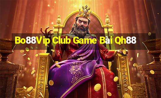 Bo88Vip Club Game Bài Qh88