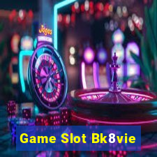 Game Slot Bk8vie