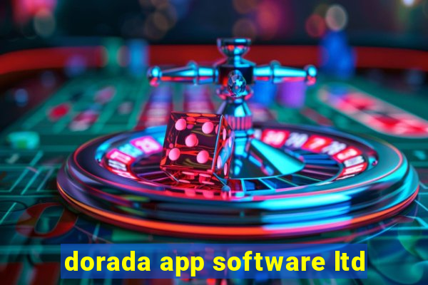 dorada app software ltd