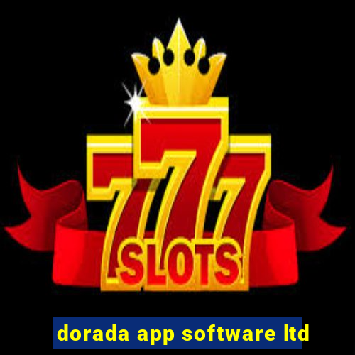 dorada app software ltd