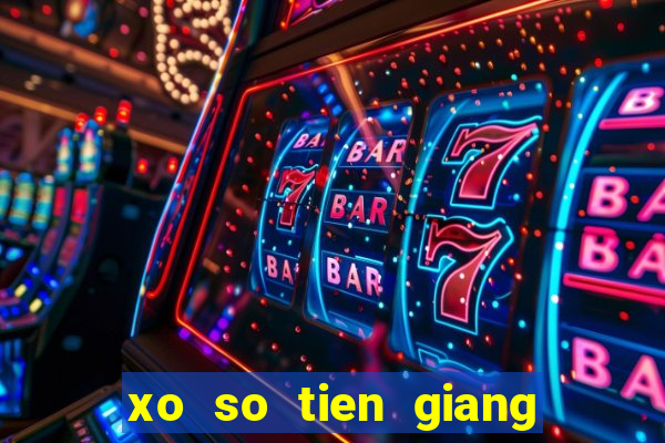 xo so tien giang 15 10