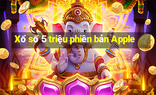 Xổ số 5 triệu phiên bản Apple