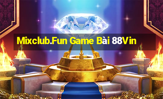 Mixclub.Fun Game Bài 88Vin