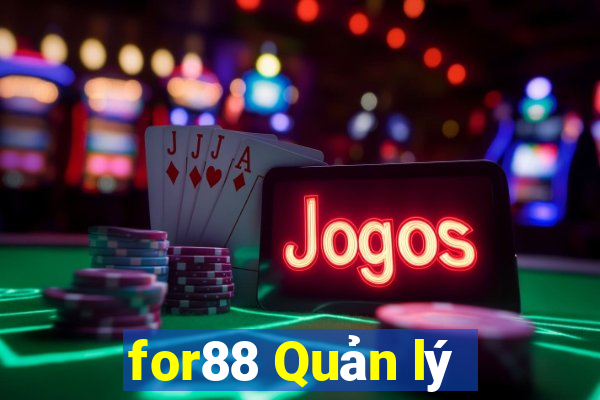 for88 Quản lý