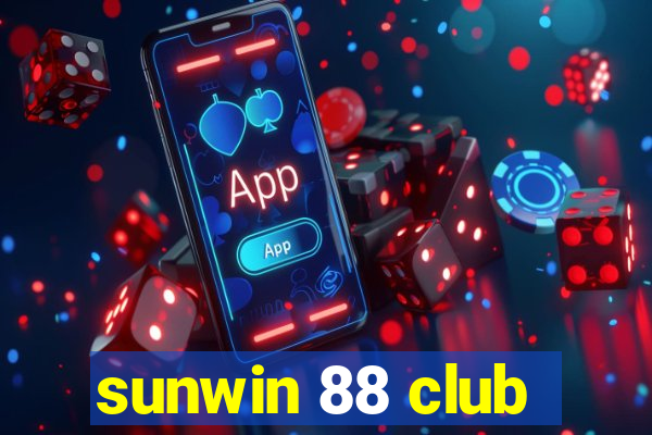 sunwin 88 club