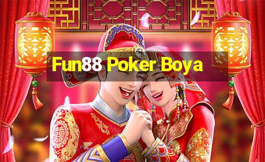 Fun88 Poker Boya