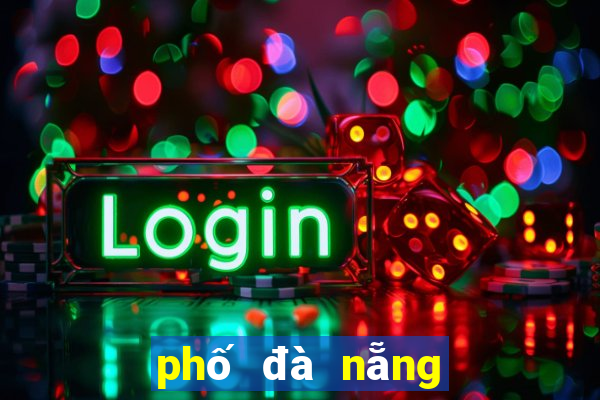 phố đà nẵng xổ số đà nẵng