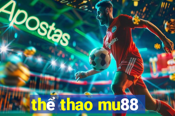 thể thao mu88