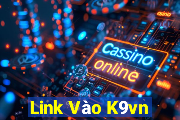 Link Vào K9vn