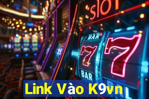 Link Vào K9vn