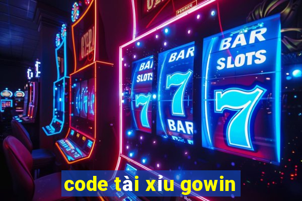 code tài xỉu gowin