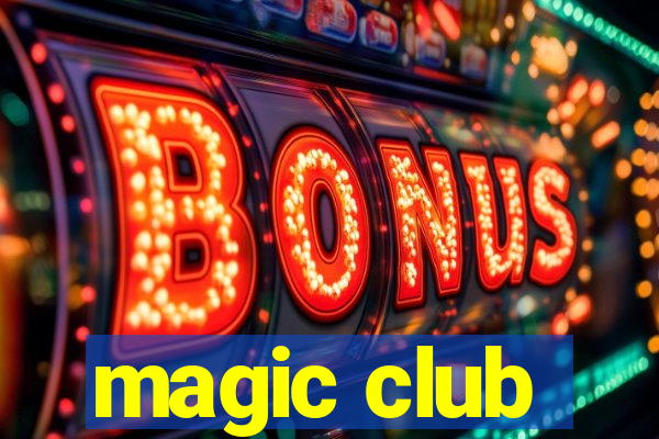 magic club