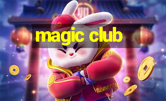 magic club