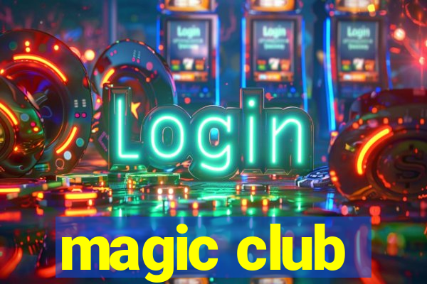 magic club