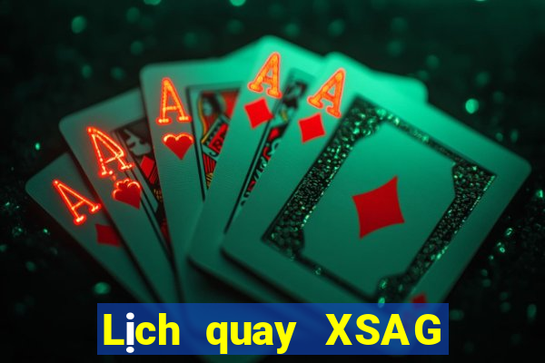 Lịch quay XSAG ngày 13