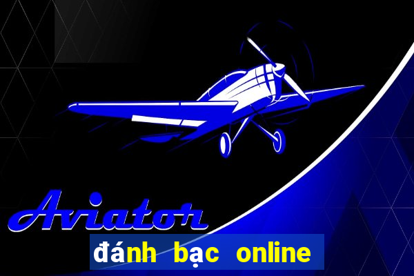 đánh bạc online bị bắt