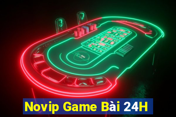 Novip Game Bài 24H