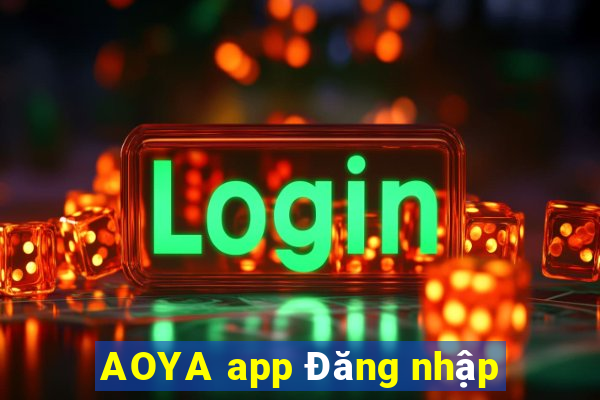 AOYA app Đăng nhập