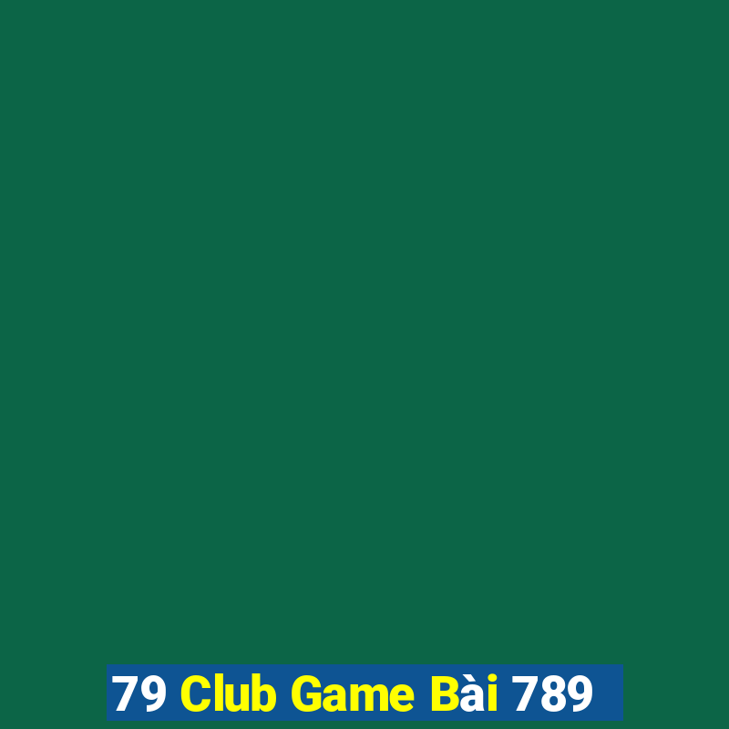 79 Club Game Bài 789