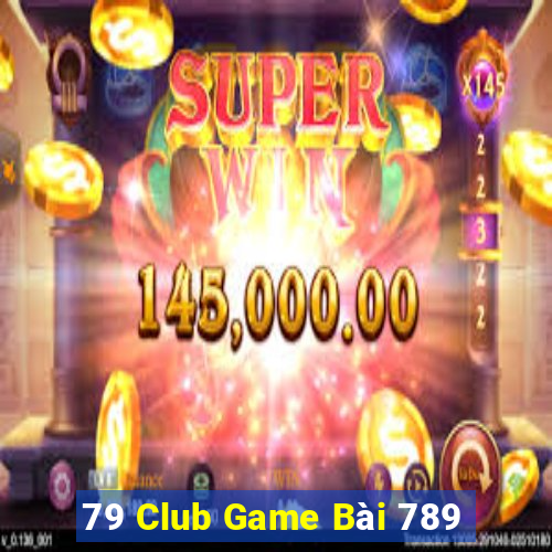 79 Club Game Bài 789